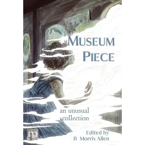 Museum Piece: an unusual collection