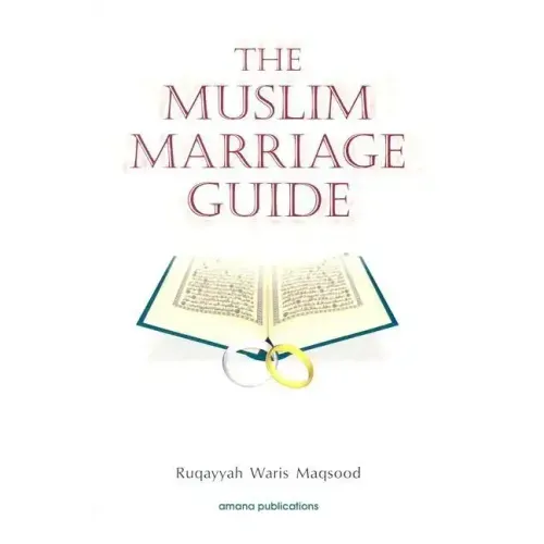 The Muslim Marriage Guide