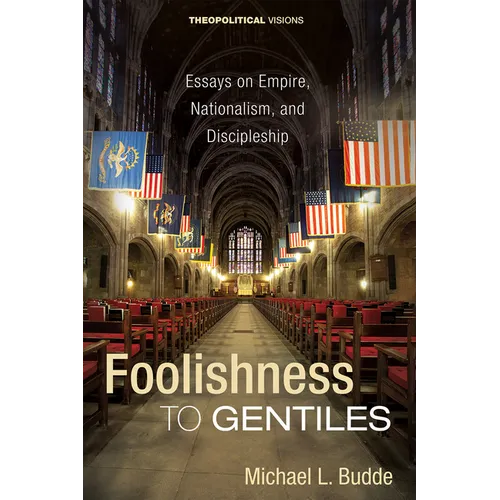Foolishness to Gentiles