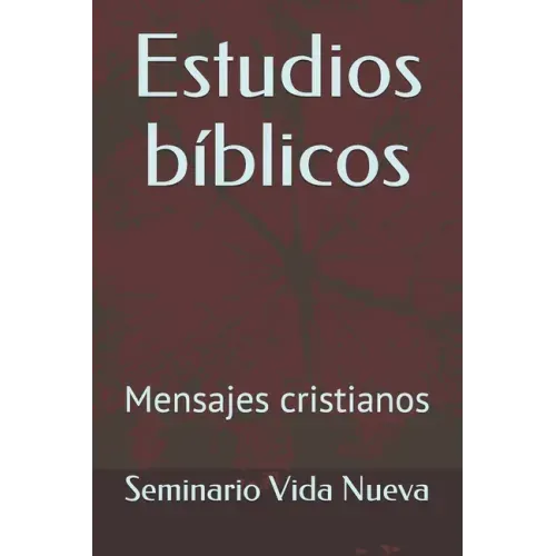 Estudios bíblicos: Mensajes cristianos