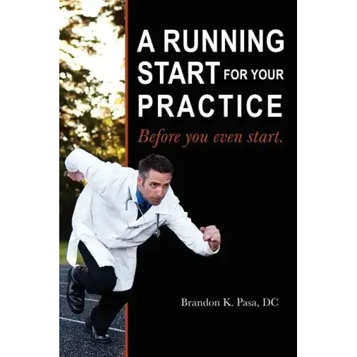 A Running Start for Your Practice: Before You Even Start