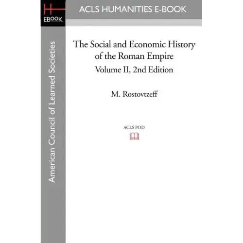 The Social and Economic History of the Roman Empire Volume II 2nd Edition