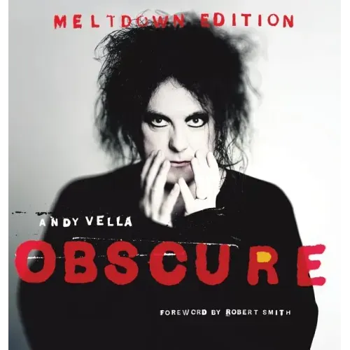 Obscure: Observing The Cure. The Meltdown Edition.