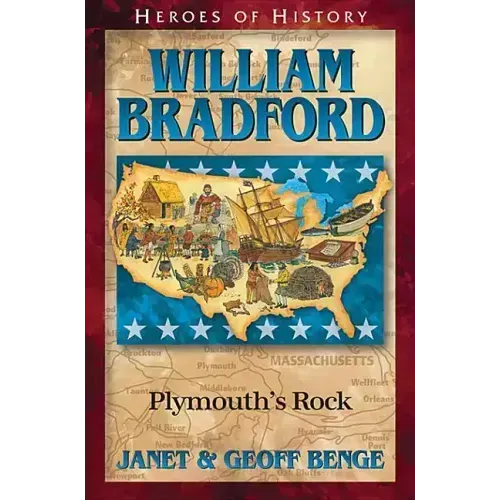 William Bradford: Plymouth's Rock
