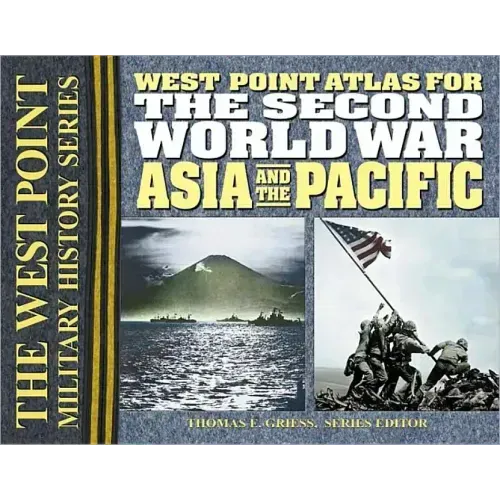 The Second World War Asia and the Pacific Atlas
