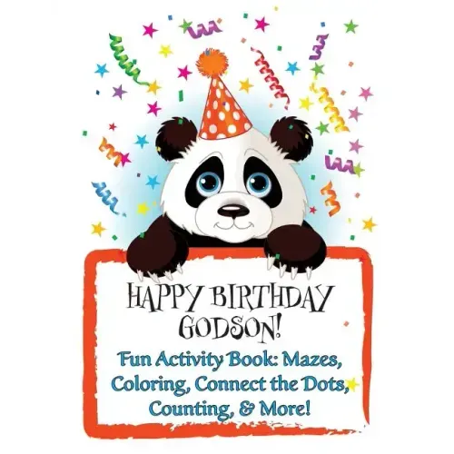 HAPPY BIRTHDAY GODSON! (Personalized Birthday Books for Boys): Fun Activity Book: Mazes, Coloring, Connect the Dots, Counting, & More!