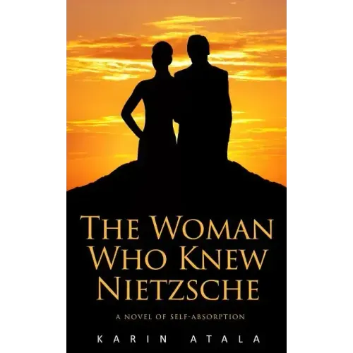 The Woman Who Knew Nietzsche