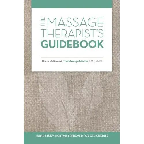 The Massage Therapist's Guidebook