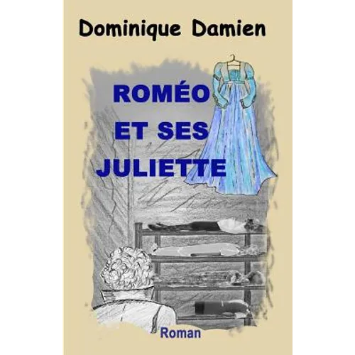 Romeo et ses Juliette