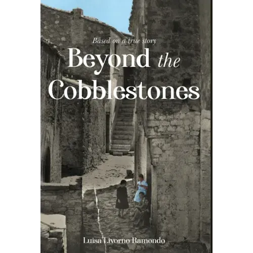 Beyond the Cobblestones