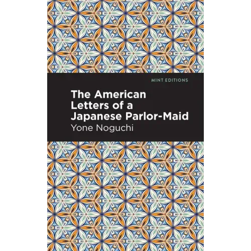 The American Letters of a Japanese Parlor-Maid