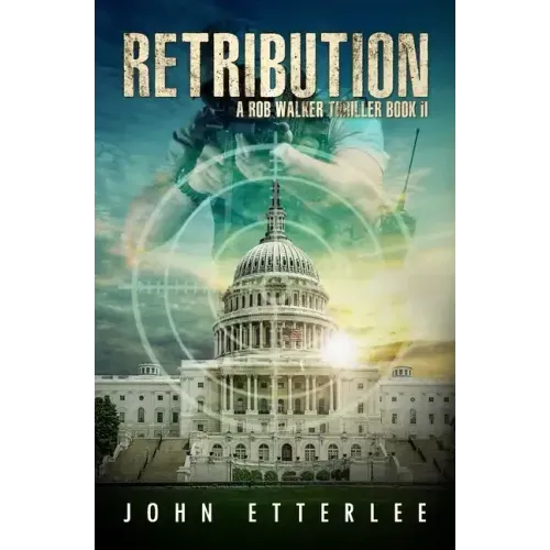 Retribution: a Rob Walker thriller