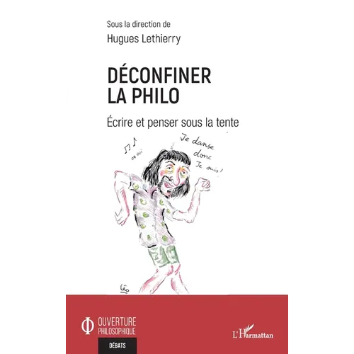 Déconfiner la philo: Écrire et penser sous la tente