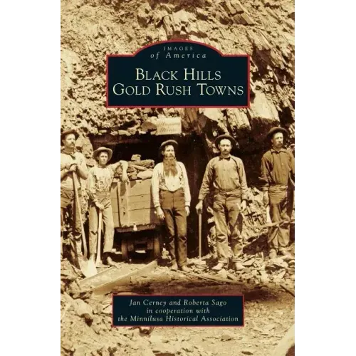 Black Hills Gold Rush Towns