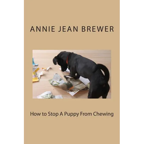 How to Stop A Puppy From Chewing