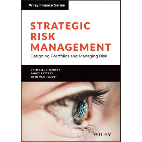 Strategic Risk Management: Designing Portfolios and Managing Risk