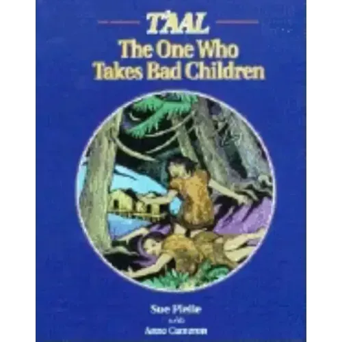 T'Aal: The One Who Takes Bad Children