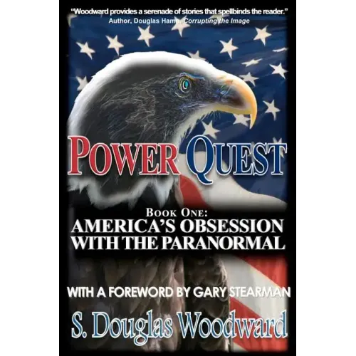 Power Quest--Book One: America's Obsession with the Paranormal
