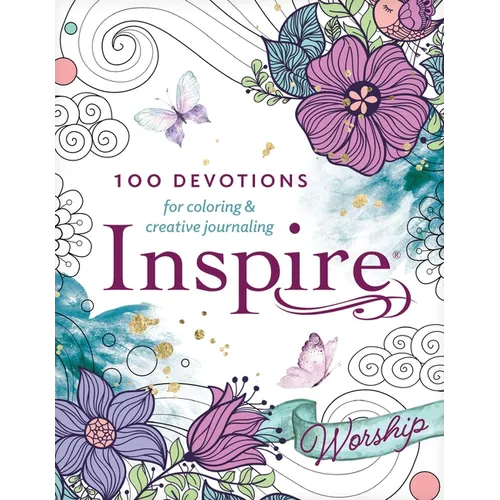 Inspire: Worship (Softcover): 100 Devotions for Coloring and Creative Journaling