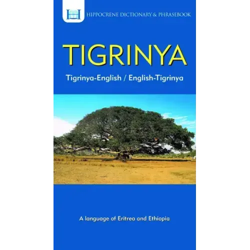 Tigrinya-English/ English-Tigrinya Dictionary & Phrasebook