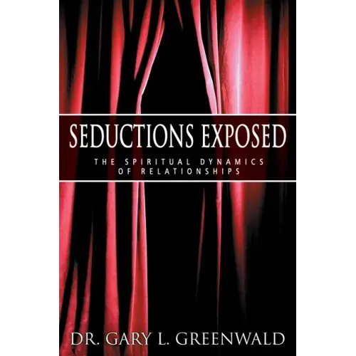 Seductions Exposed