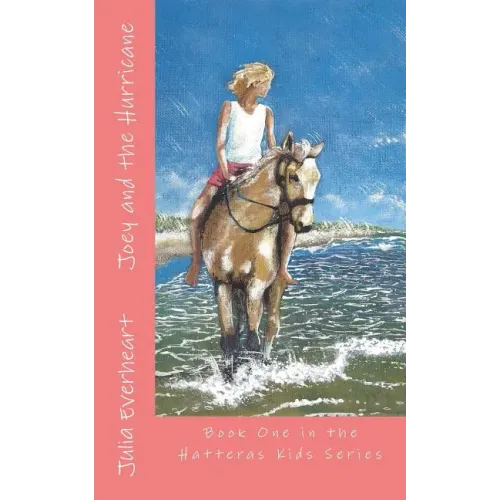 Joey and the Hurricane: Book 1 in the Hatteras Kids Series