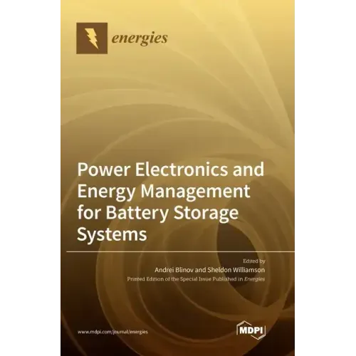 Power Electronics and Energy Management for Battery Storage Systems