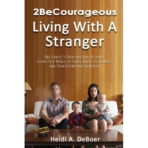 2BeCourageous (Living with a Stranger) Softcover