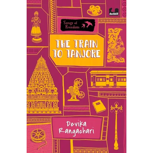 The Train to Tanjore (Series: Songs of Freedom)