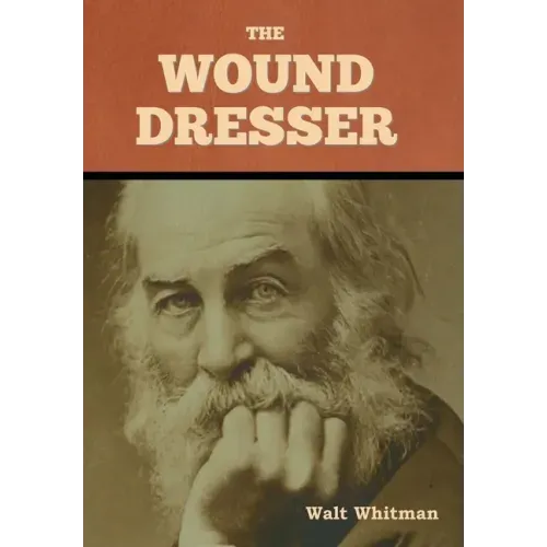 The Wound Dresser