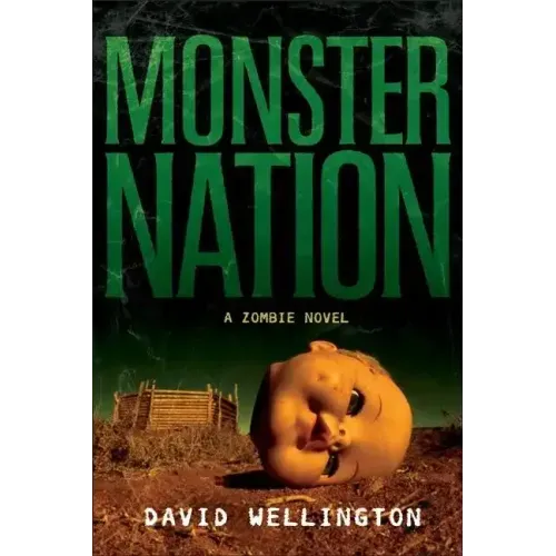 Monster Nation: A Zombie Novel