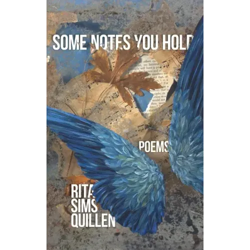 Some Notes You Hold: New and Selected Poems