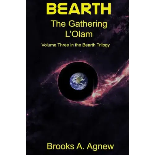 Bearth: Volume Three: The Gathering L'Olam