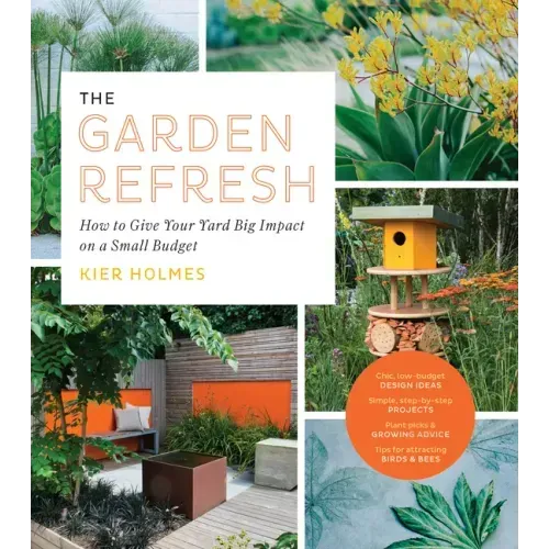 The Garden Refresh: How to Give Your Yard Big Impact on a Small Budget