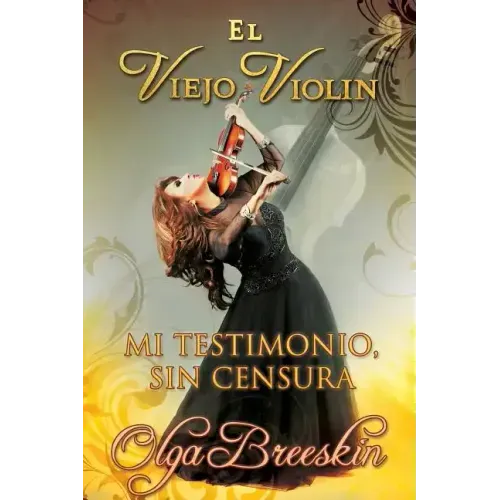 "El Viejo Violin"