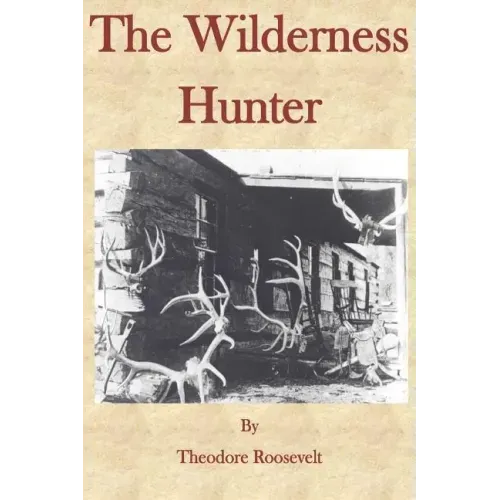 The Wilderness Hunter