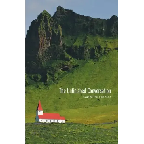 The Unfinished Conversation