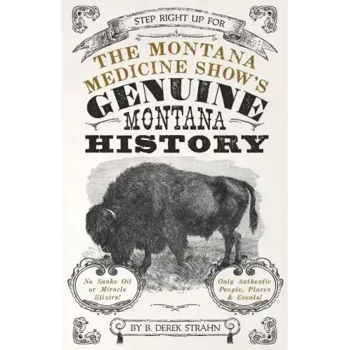 Montana Medicine Show's Genuine Montana History