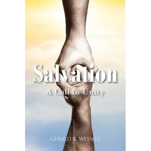 Salvation A Call to Unity