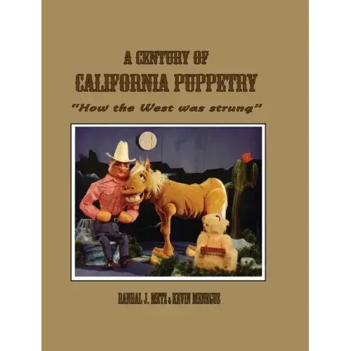 A Century of California Puppetry