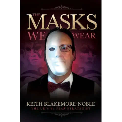 The Masks We Wear