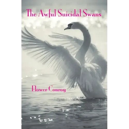 The Awful Suicidal Swans