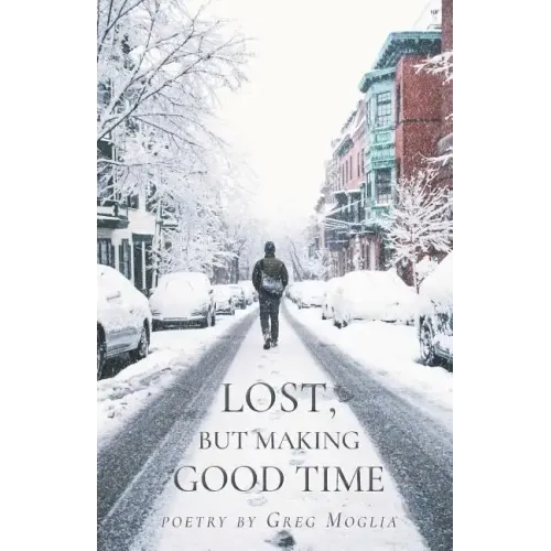 Lost But Making Good Time