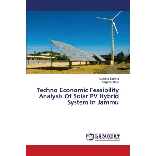 Techno Economic Feasibility Analysis Of Solar PV Hybrid System In Jammu