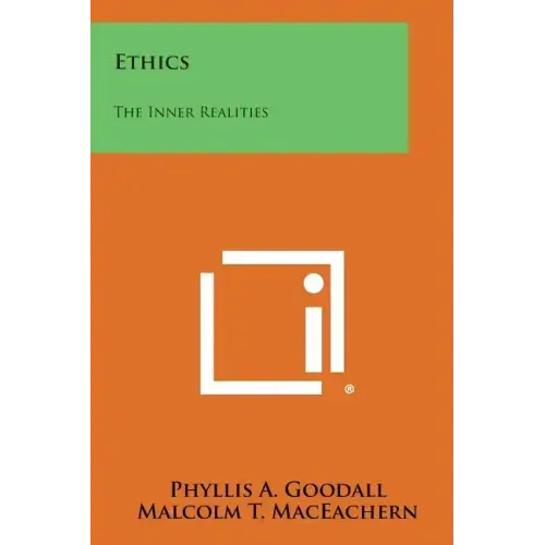 Ethics: The Inner Realities