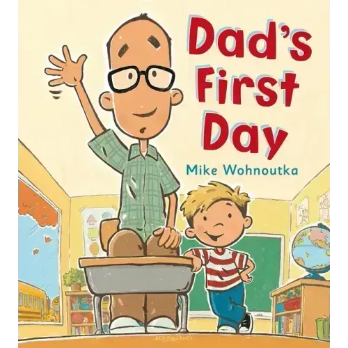 Dad's First Day