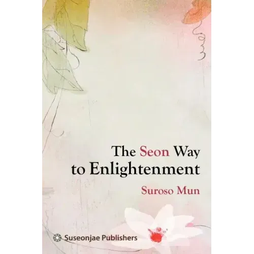 The Seon Way to Enlightenment