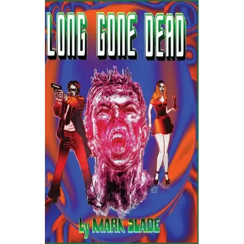 Long Gone Dead