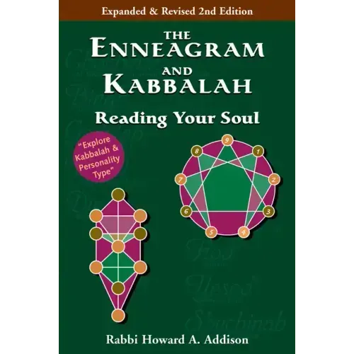 The Enneagram and Kabbalah (2nd Edition): Reading Your Soul