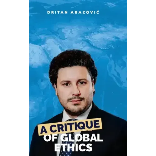 A Critique of Global Ethics